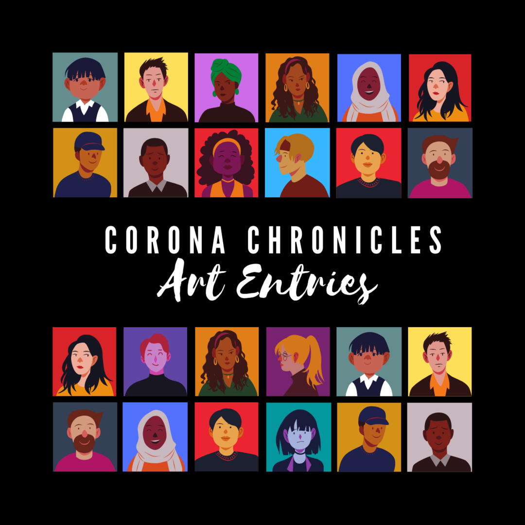 Corona Chronicles Part 1: Art