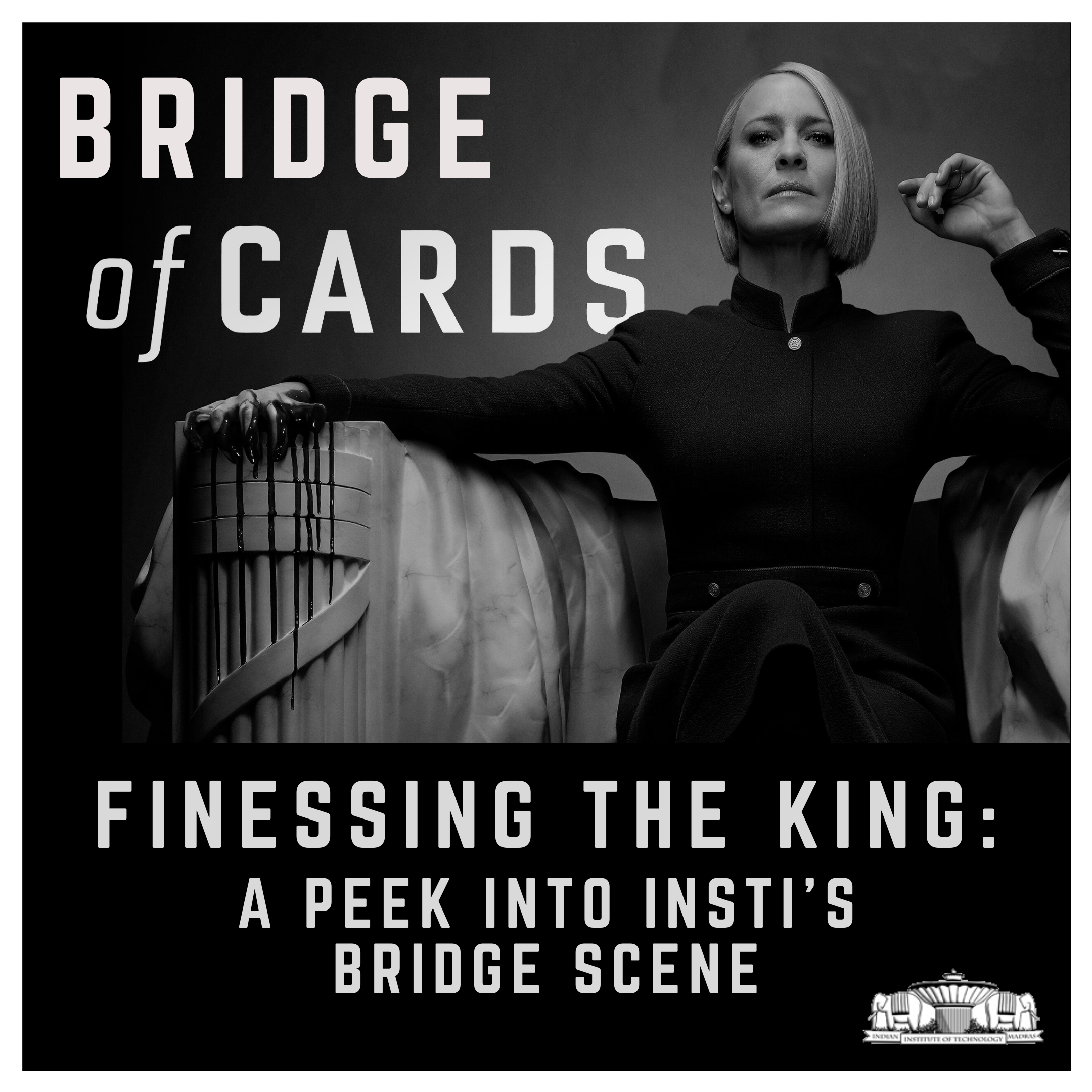 Finessing the King: A peek into Insti’s Bridge scene