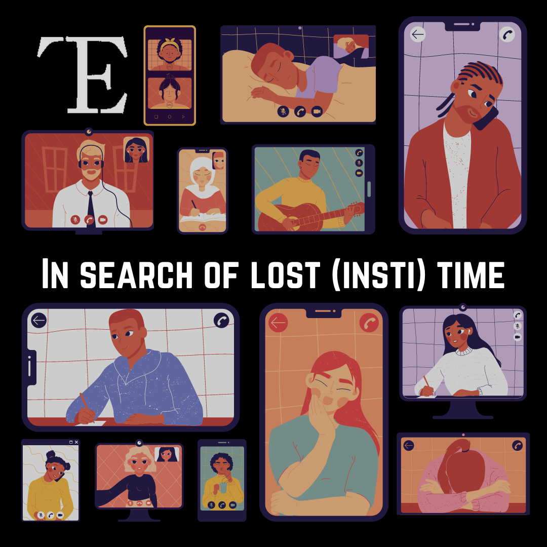 In Search of Lost (Insti) Time