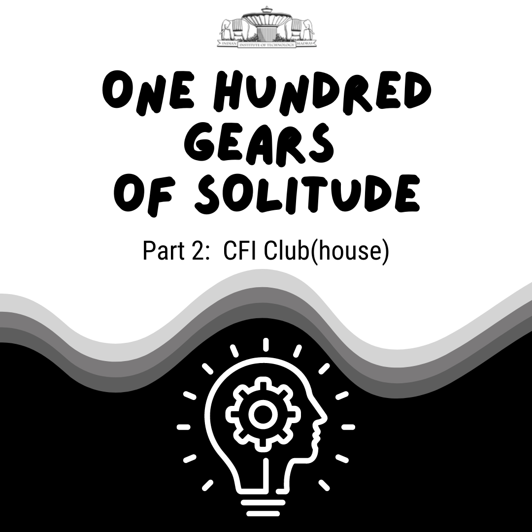 One Hundred Gears of Solitude: CFI Club(house)