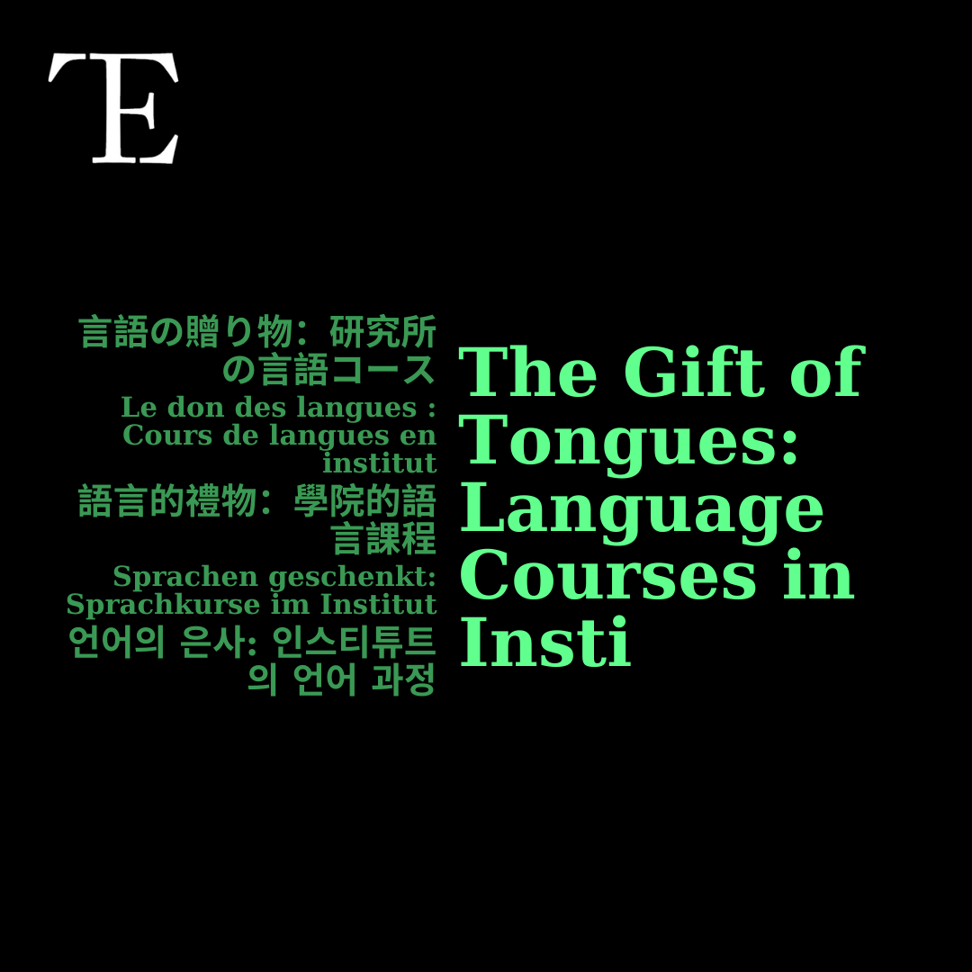 The Gift of Tongues: Language Courses in Insti