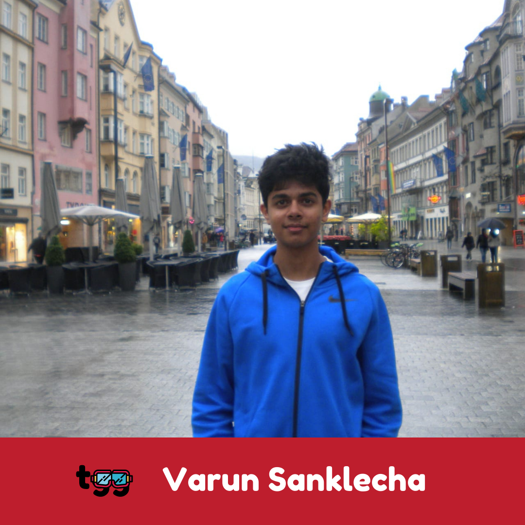 Through the Goggles of a Graduate: Varun Sanklecha