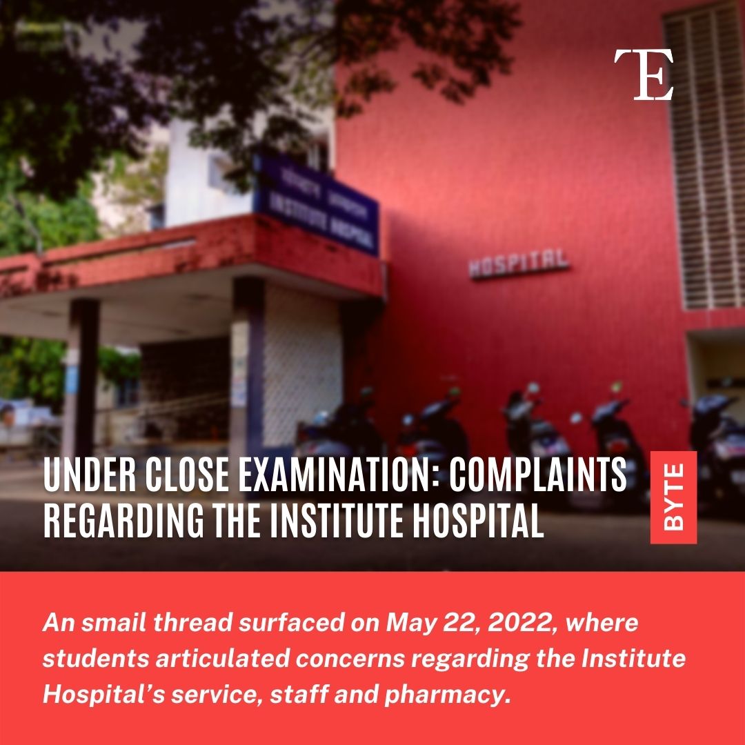 Under Close Examination: Complaints regarding the Institute Hospital