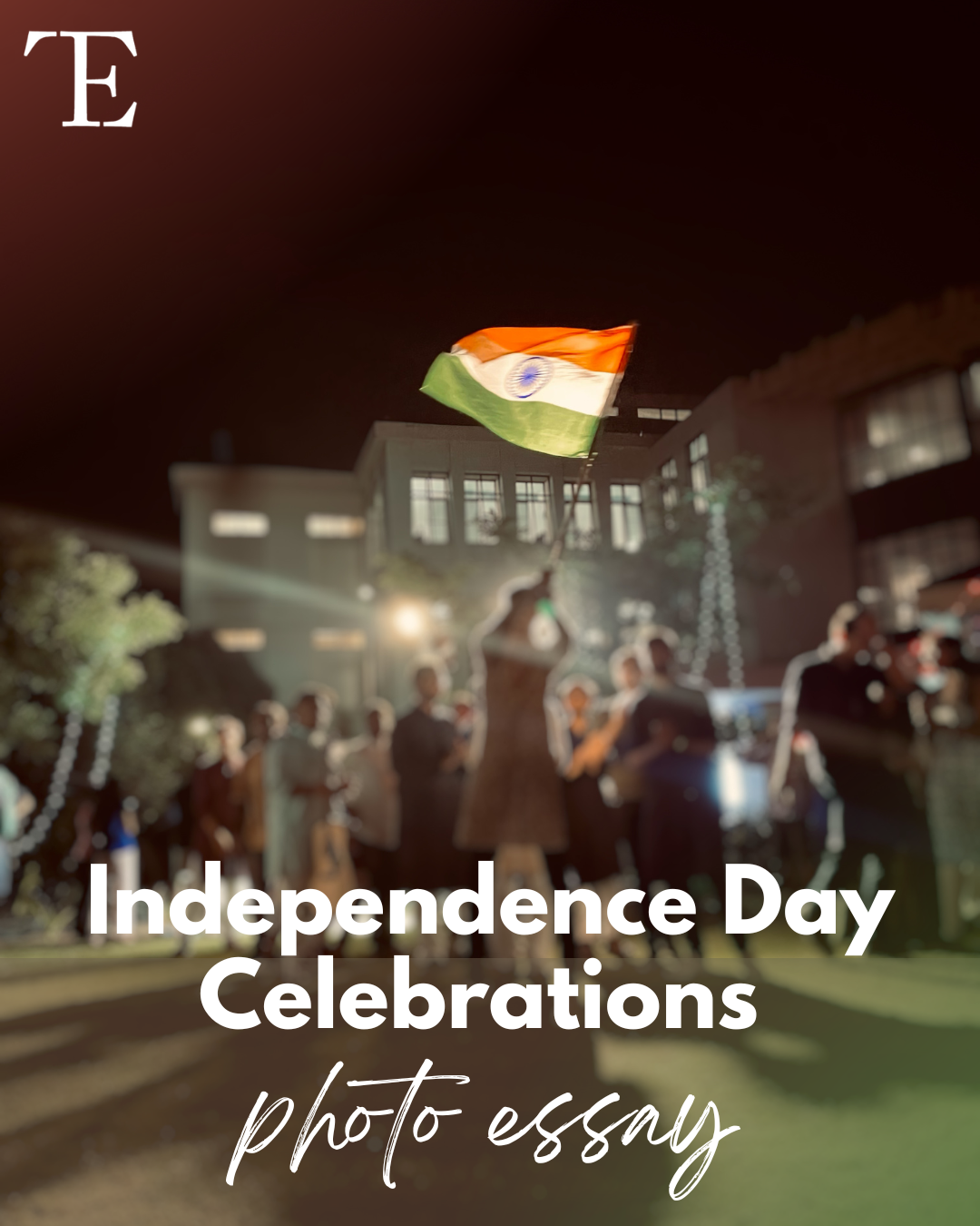 Photo Essay: Independence Day Celebrations