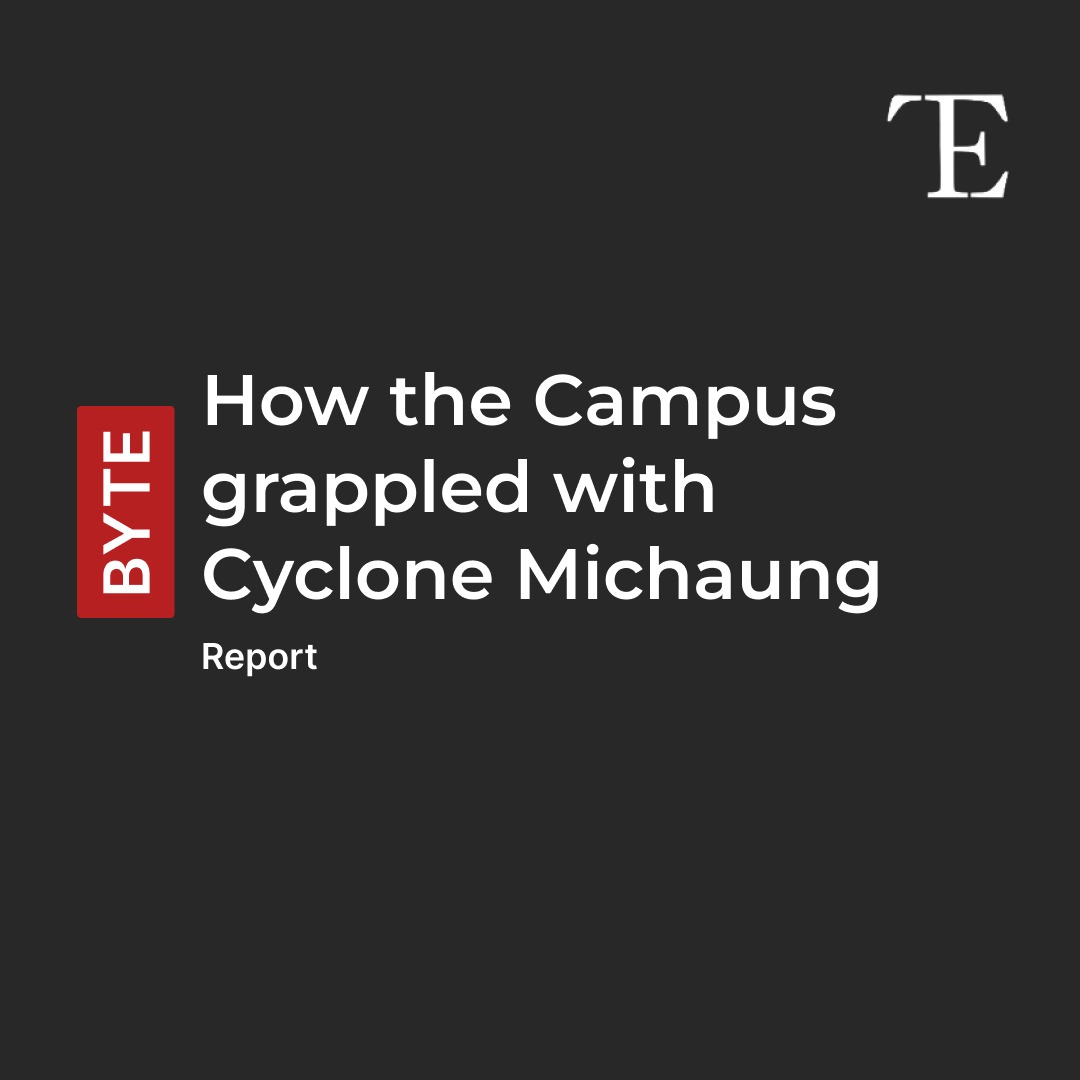 Winds of Change: How the Campus grappled with Cyclone Michaung